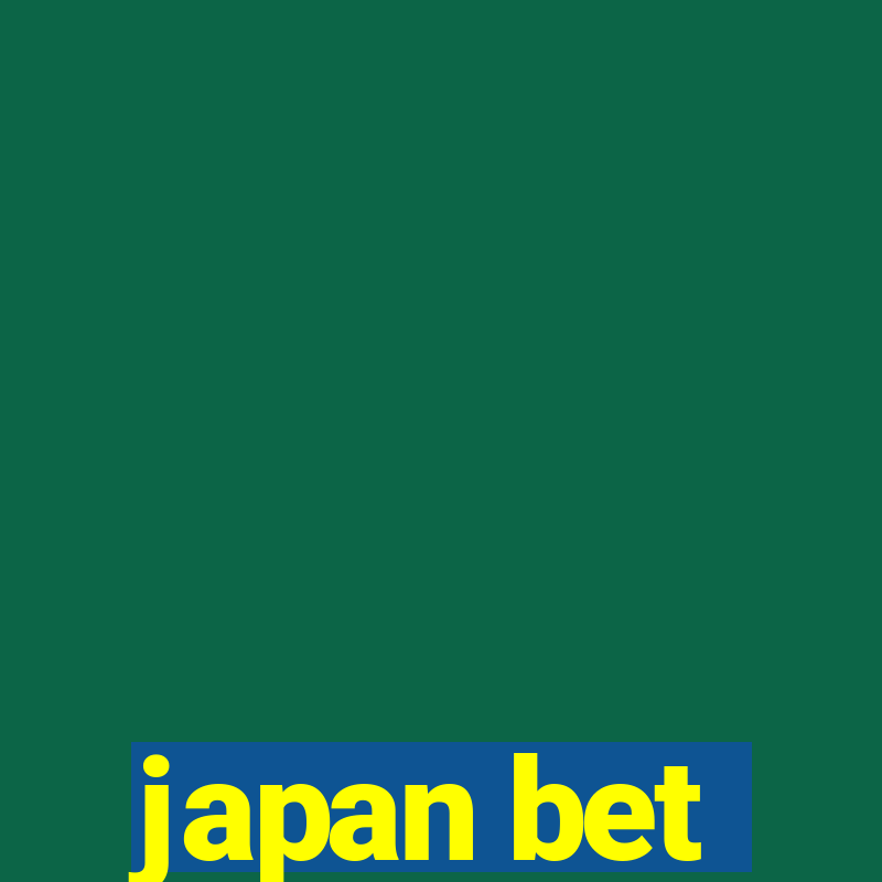 japan bet